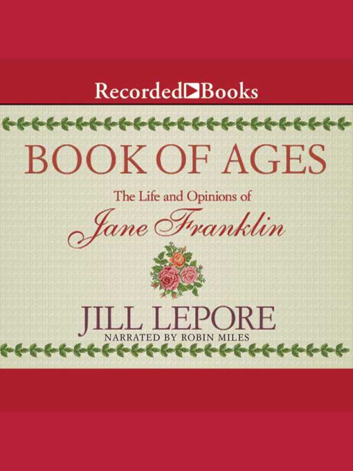 Title details for Book of Ages by Jill Lepore - Available